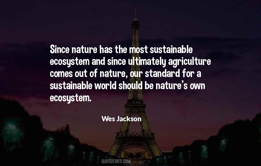 Quotes About Sustainable Agriculture #1524755