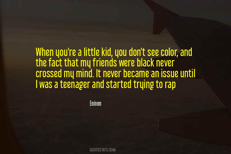 You Have Crossed My Mind Quotes #275247