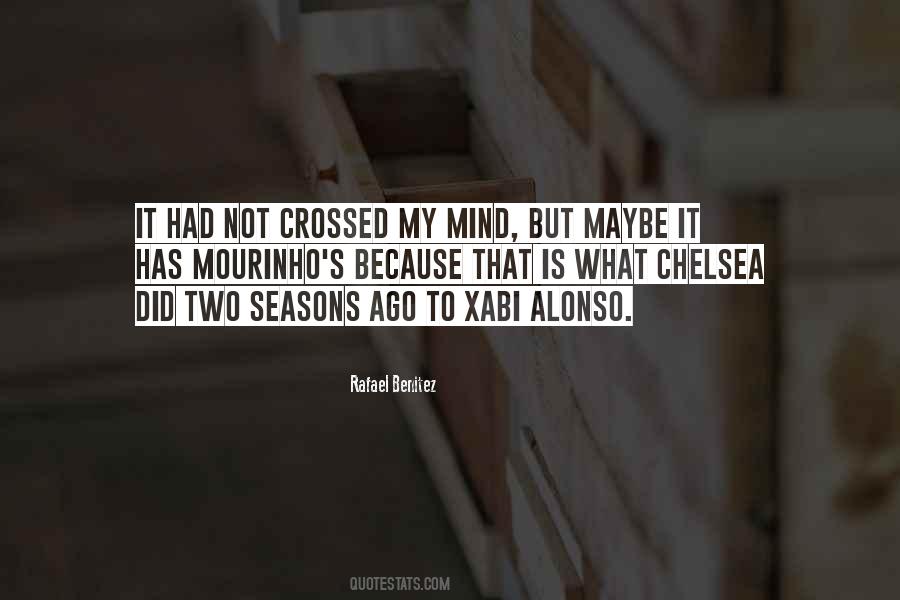 You Have Crossed My Mind Quotes #429336