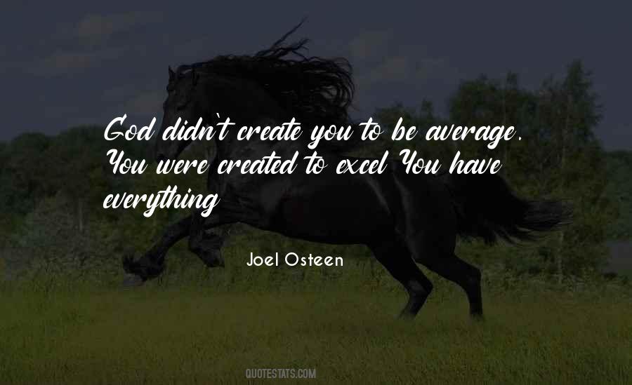 You Have Everything Quotes #78145