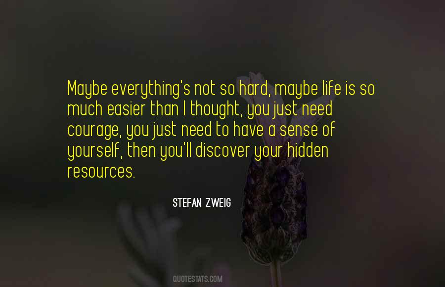 You Have Everything You Need Quotes #133053