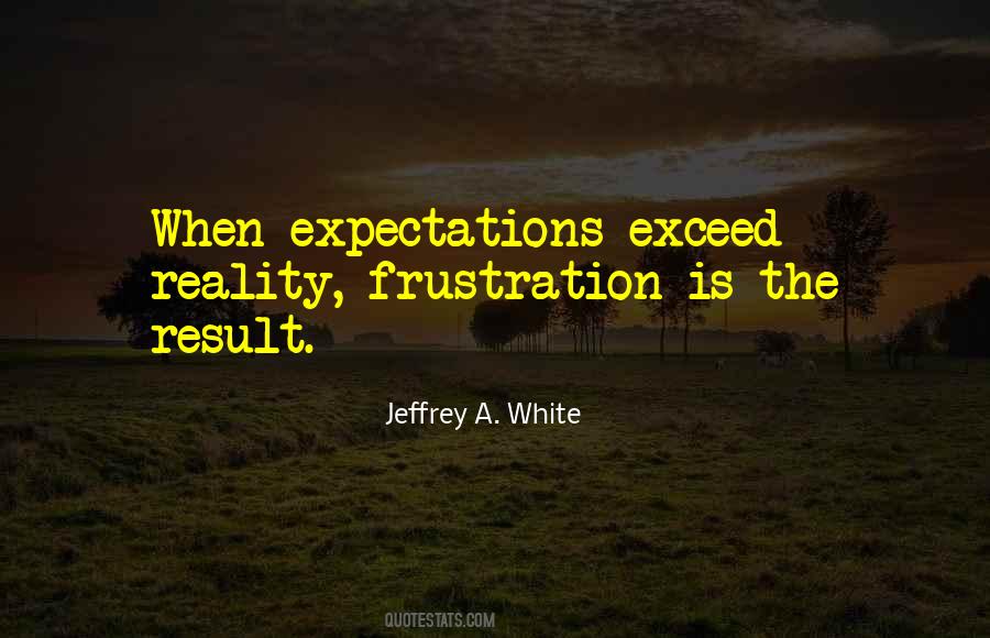 Quotes About Exceed Expectations #69141