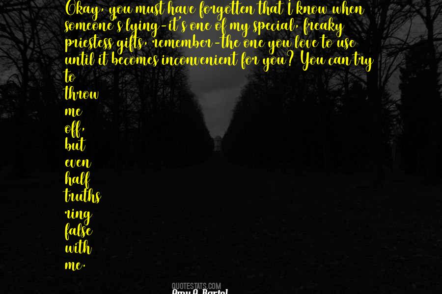 You Have Forgotten Me Quotes #1487318