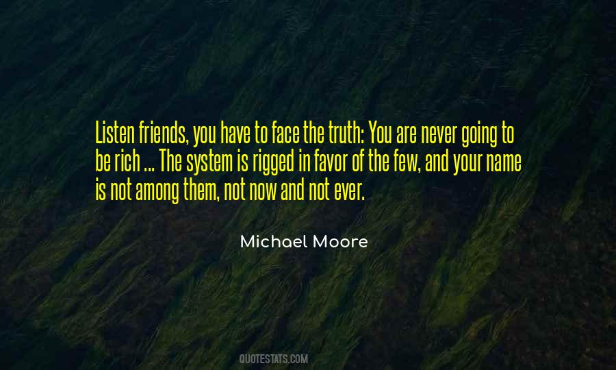 You Have Friends Quotes #96037