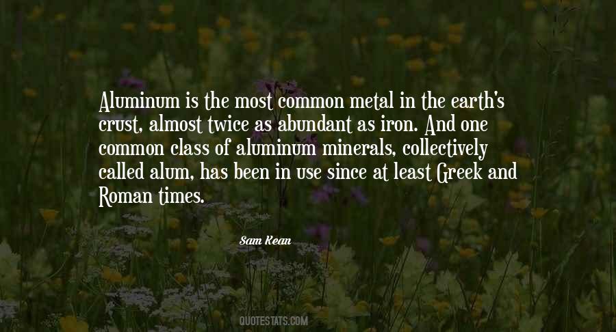 Quotes About Aluminum #113936