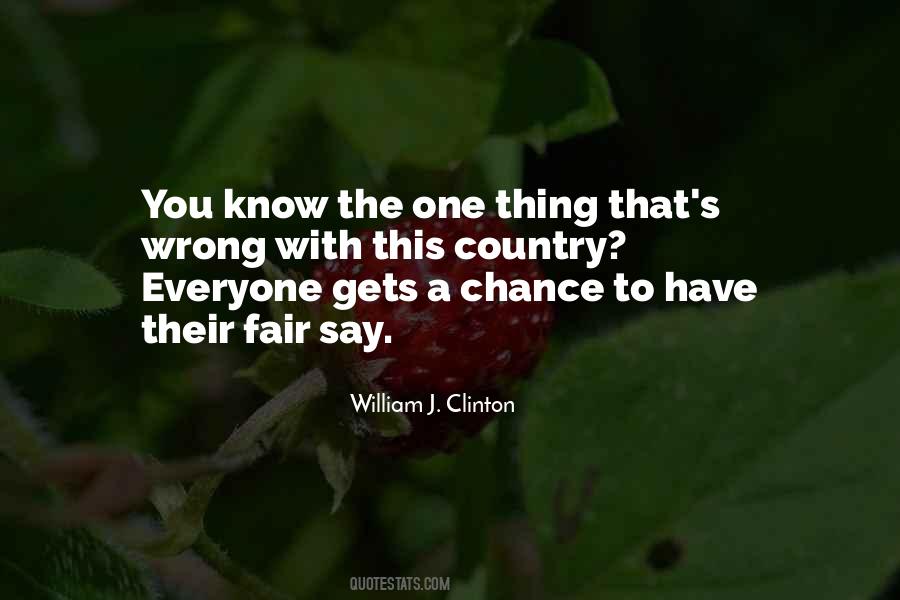 You Have One Chance Quotes #91648