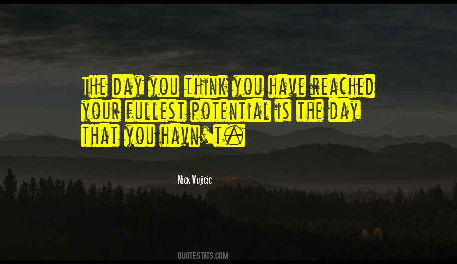 You Have Potential Quotes #246194