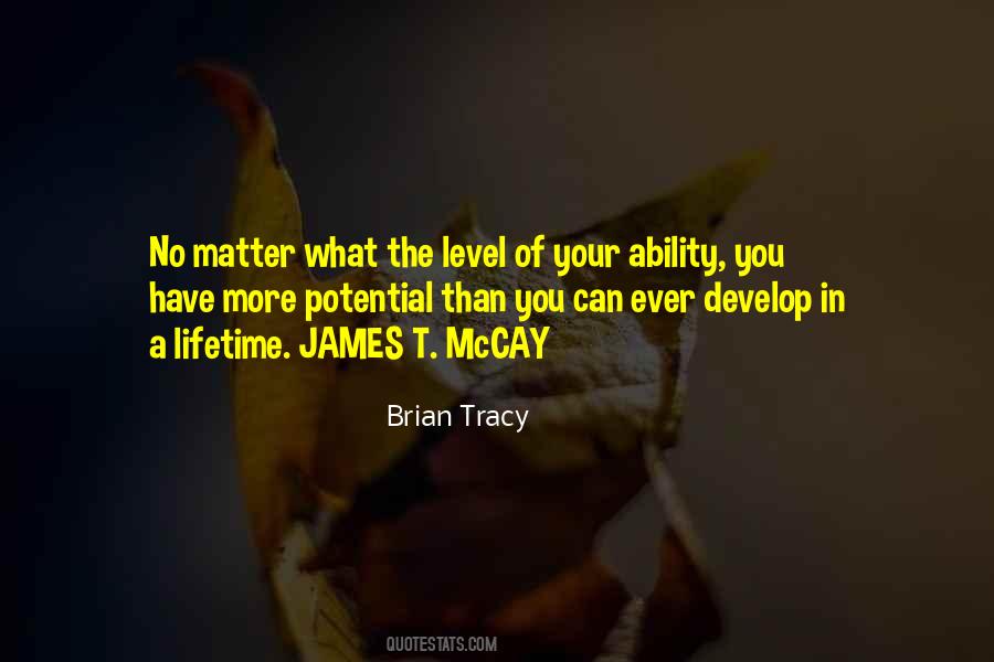 You Have Potential Quotes #418348