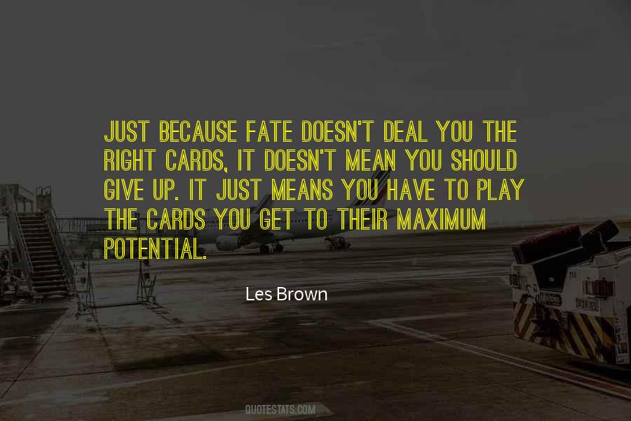You Have Potential Quotes #535766