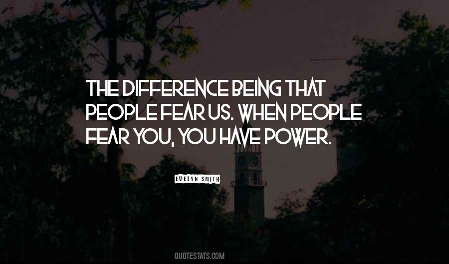 You Have Power Quotes #1229046