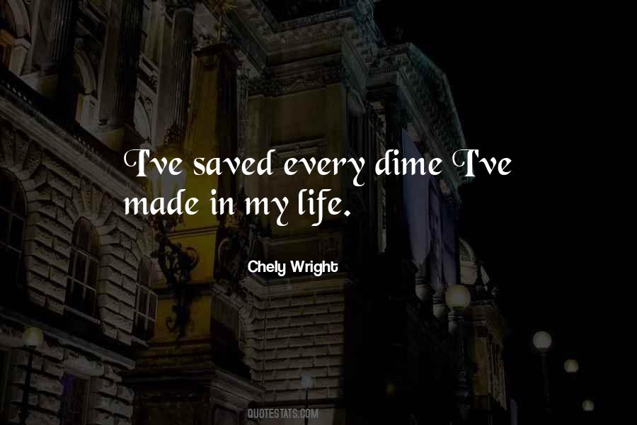 You Have Saved My Life Quotes #119002