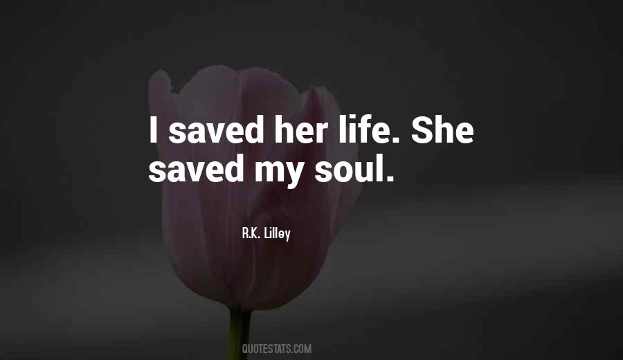 You Have Saved My Life Quotes #148708