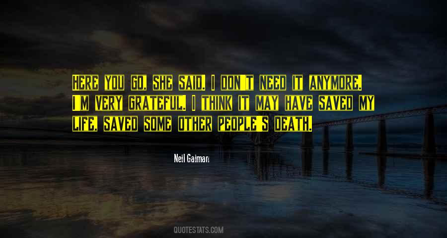 You Have Saved My Life Quotes #378933