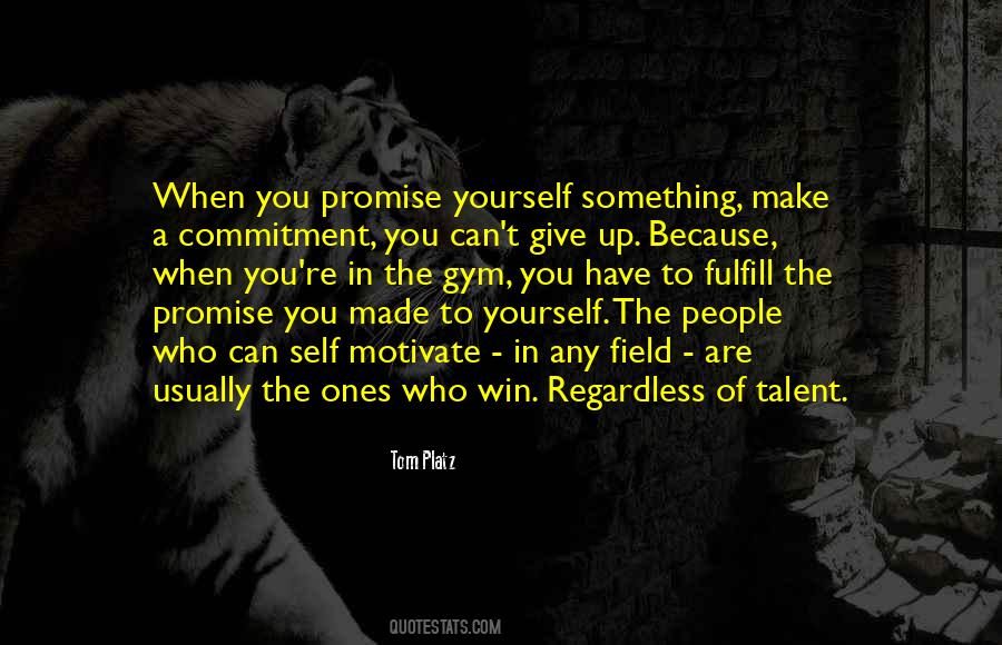 You Have Talent Quotes #109357