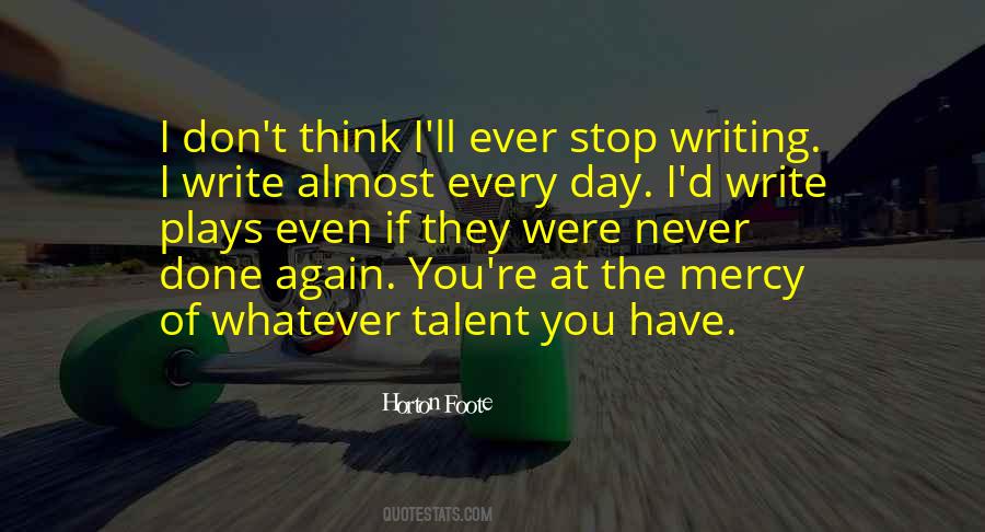 You Have Talent Quotes #197423