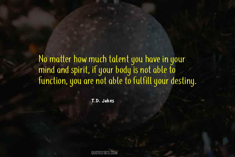 You Have Talent Quotes #235191