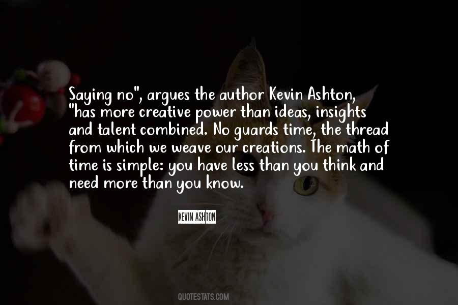 You Have Talent Quotes #335974