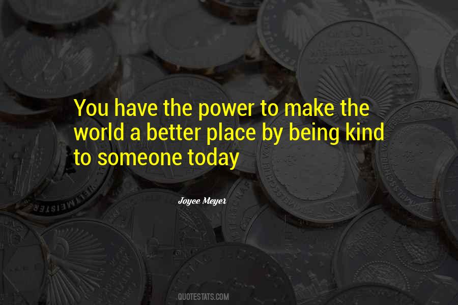 You Have The Power Quotes #1311669