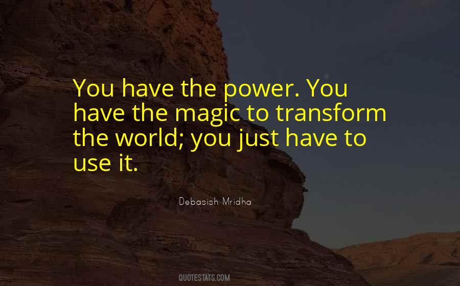 You Have The Power Quotes #1491513