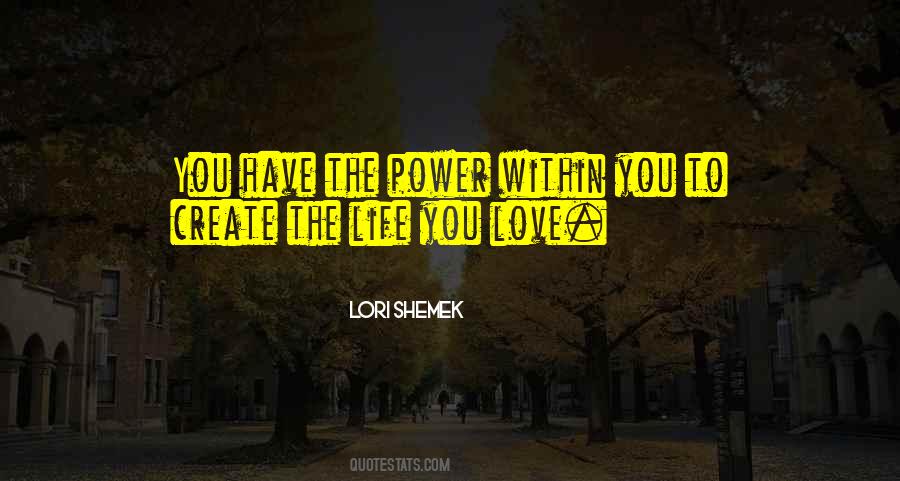 You Have The Power Quotes #1508915