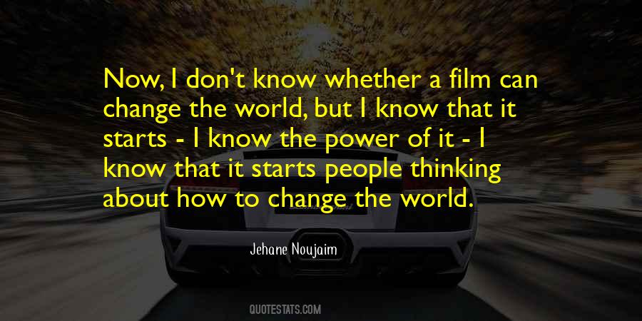 You Have The Power To Change The World Quotes #97613