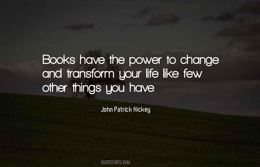 You Have The Power To Change Your Life Quotes #1863533