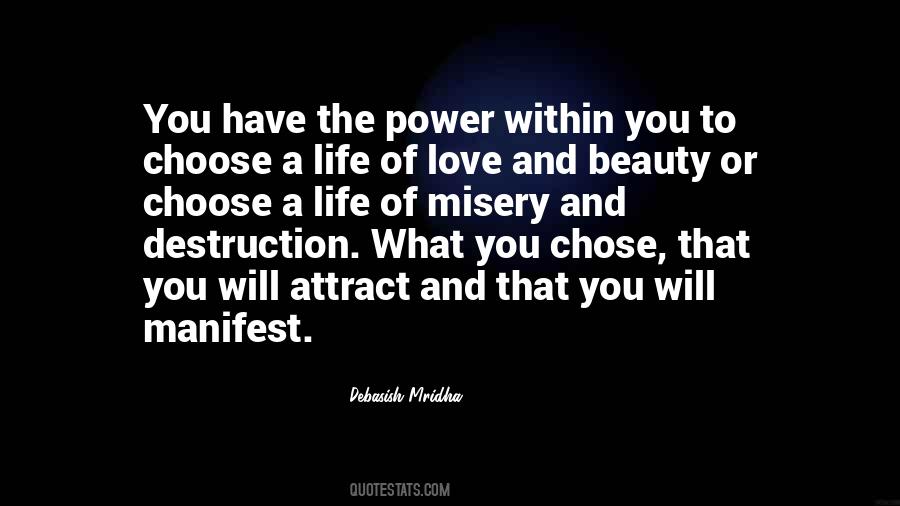 You Have The Power To Choose Quotes #1217630