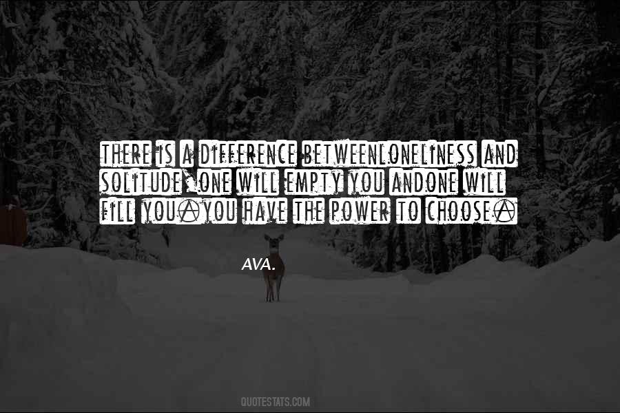 You Have The Power To Choose Quotes #339248