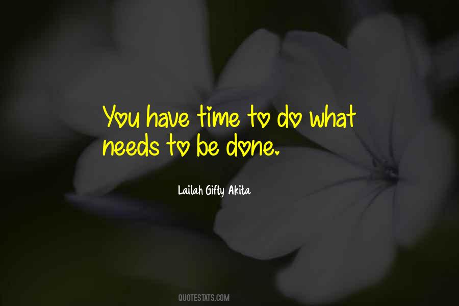 You Have Time Quotes #1291905