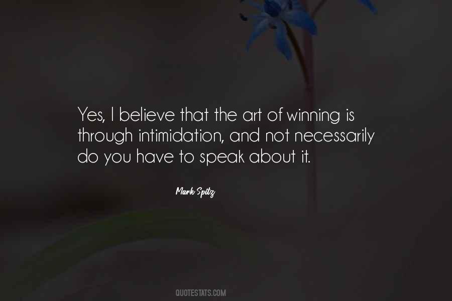 You Have To Believe Quotes #10440 You Have To Believe Quotes #10440