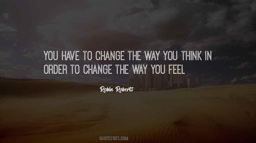 You Have To Change Quotes #1613439