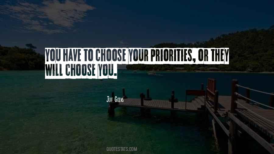 You Have To Choose Quotes #1349755
