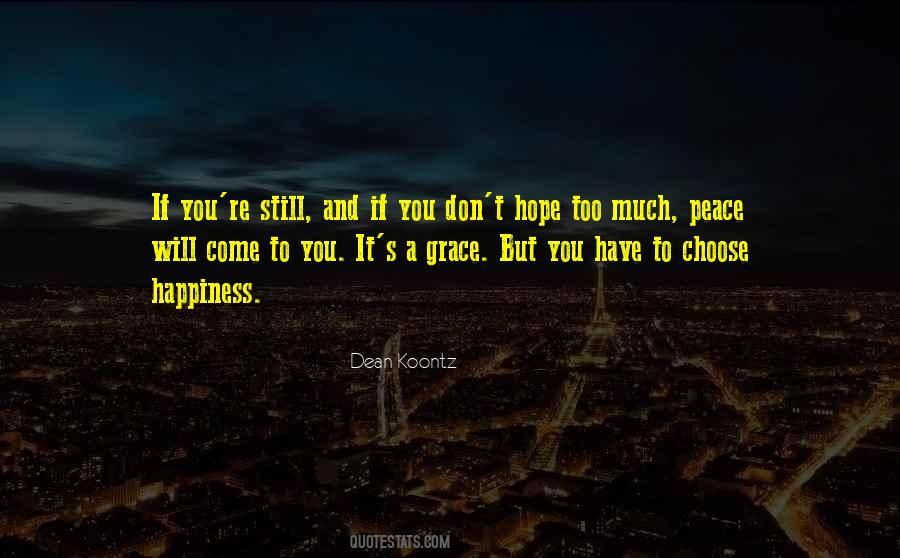 You Have To Choose Quotes #1507058