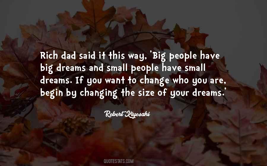 You Have To Dream Big Quotes #810272