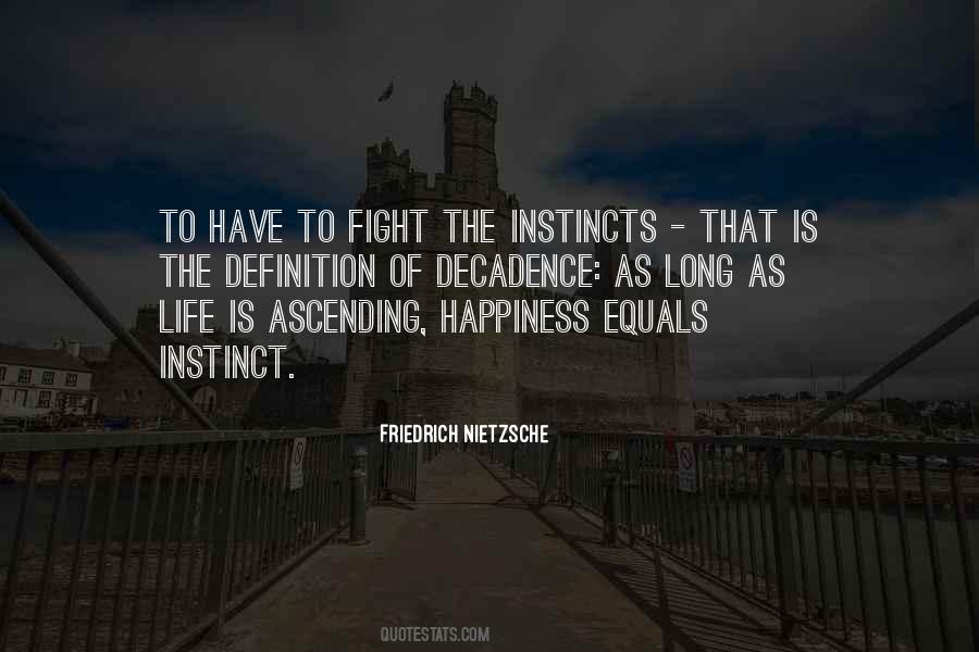 You Have To Fight For Happiness Quotes #105227