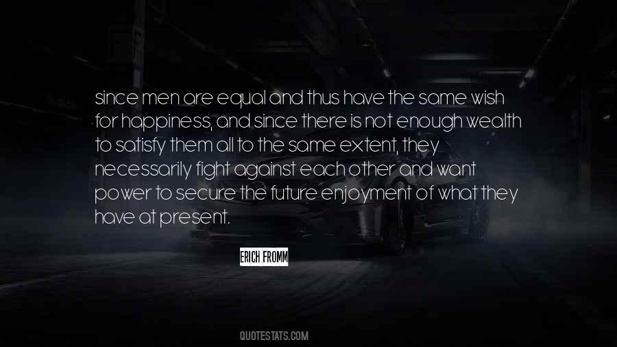 You Have To Fight For Happiness Quotes #112635