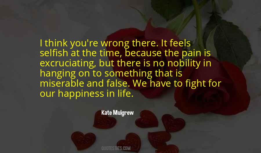 You Have To Fight For Happiness Quotes #1257774