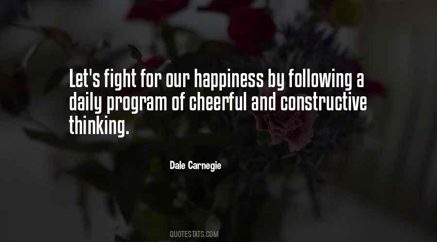 You Have To Fight For Happiness Quotes #19837