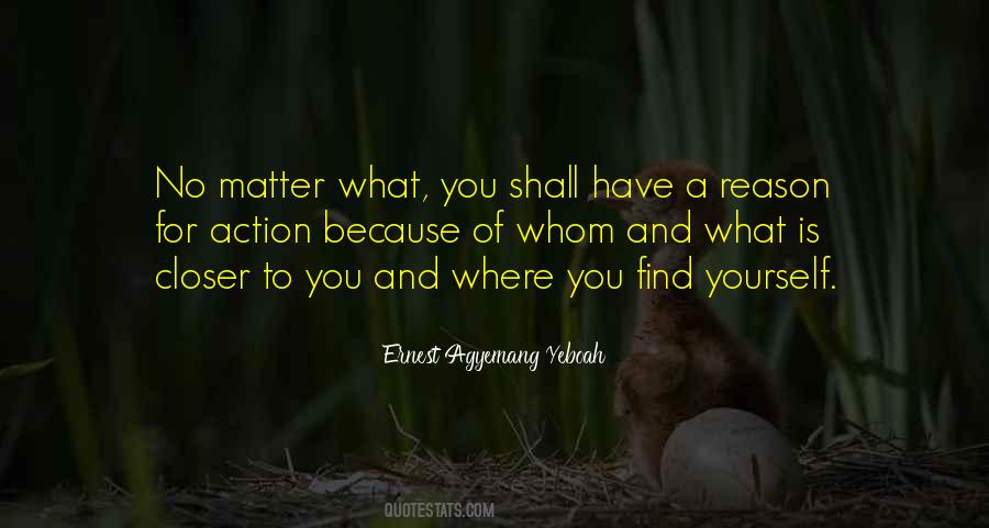 You Have To Find Yourself Quotes #123859