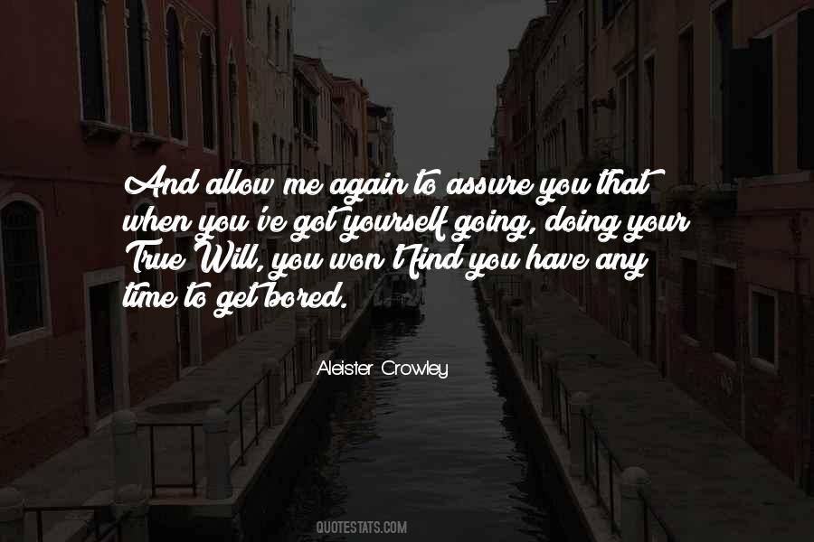 You Have To Find Yourself Quotes #555268