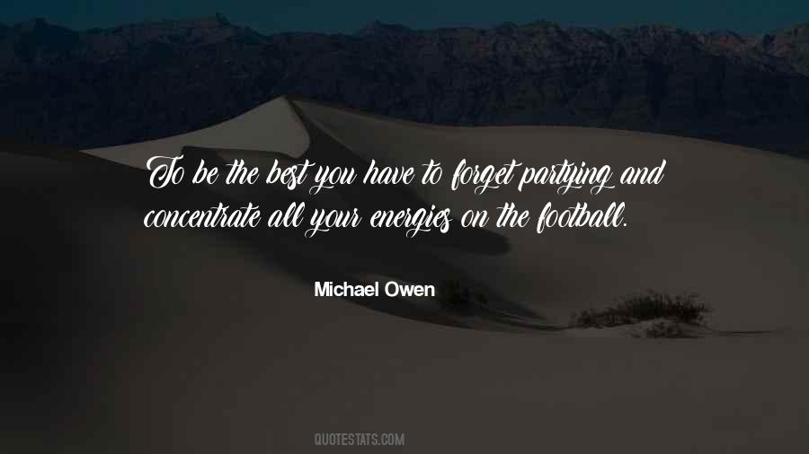 You Have To Forget Quotes #1641351