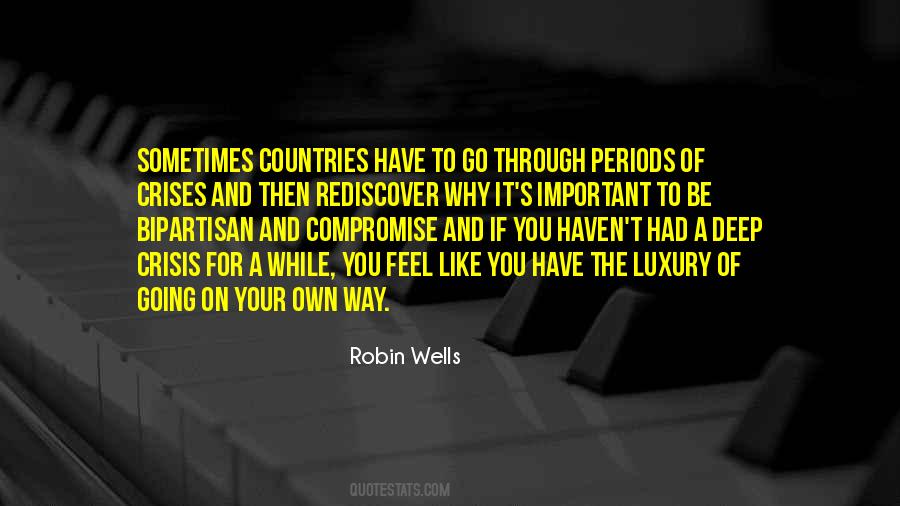 You Have To Go Quotes #13470 You Have To Go Quotes #13470