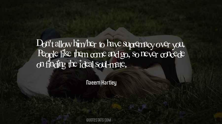 You Have To Go Quotes #16881 You Have To Go Quotes #16881