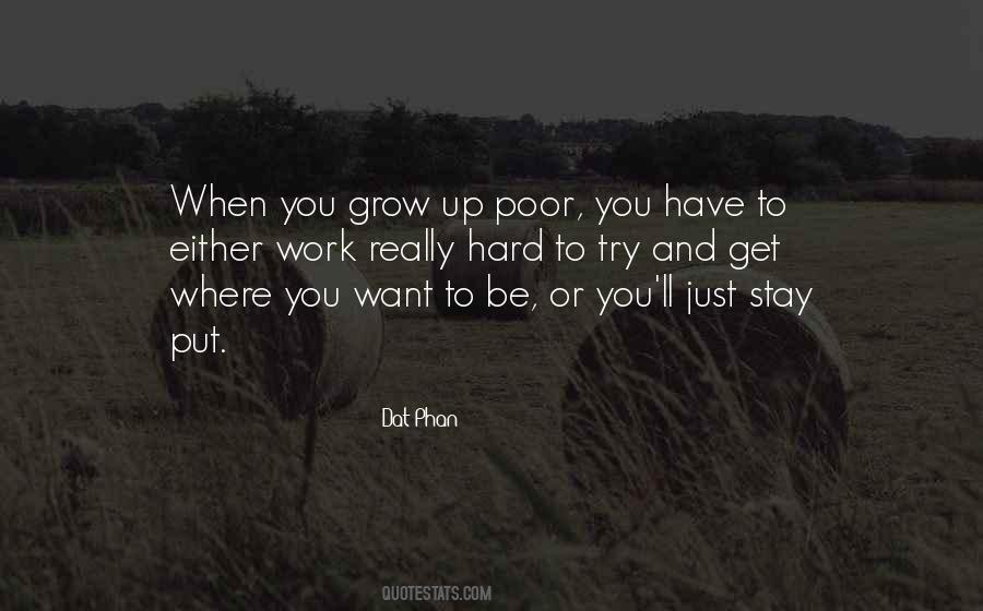You Have To Grow Up Quotes #962811