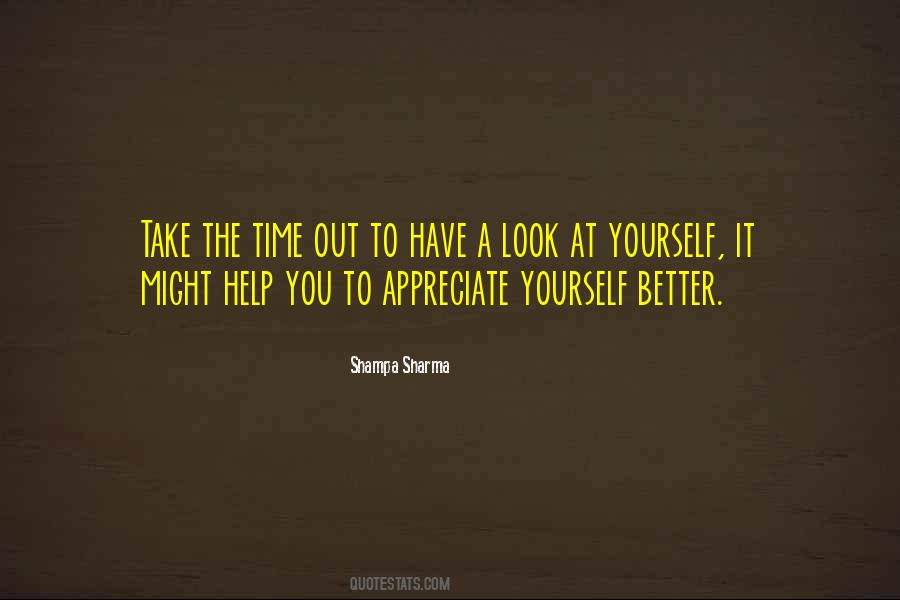 You Have To Help Yourself Quotes #1118431