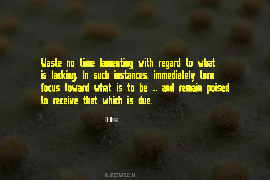 Quotes About No Time To Waste #1690676