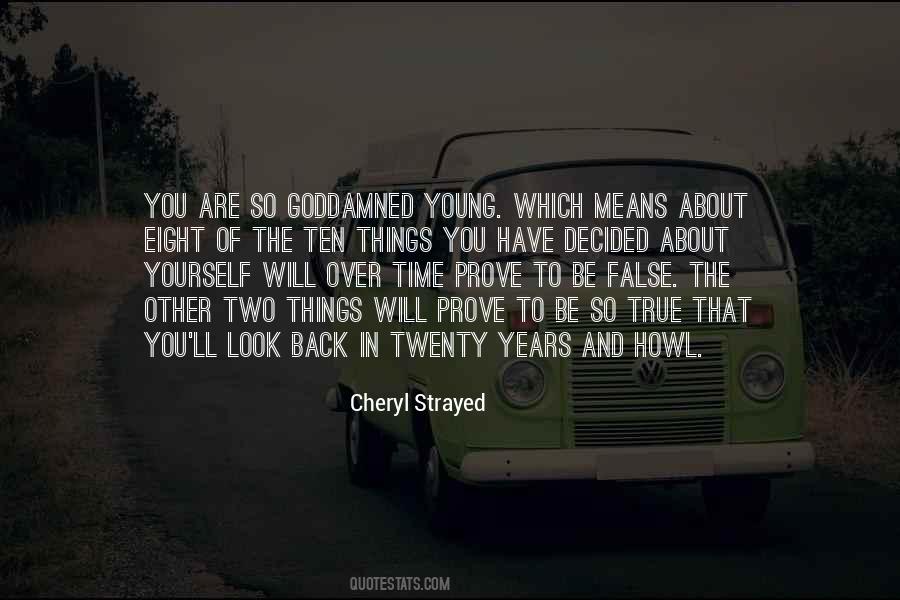 You Have To Prove Yourself Quotes #559059