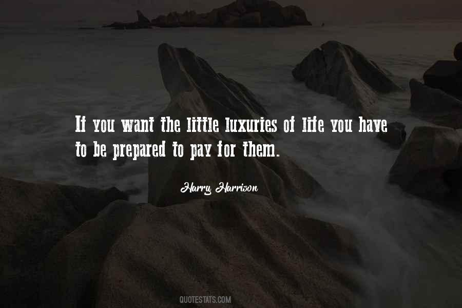 You Have To Quotes #1864339