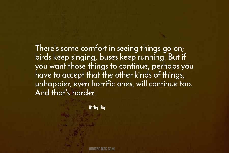 You Have To Quotes #1872513