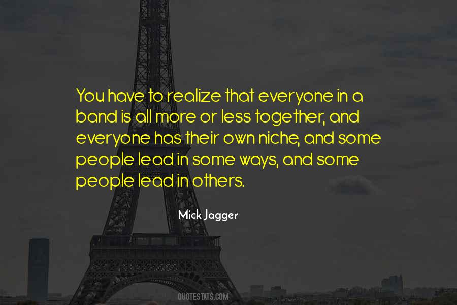 You Have To Realize Quotes #1352177